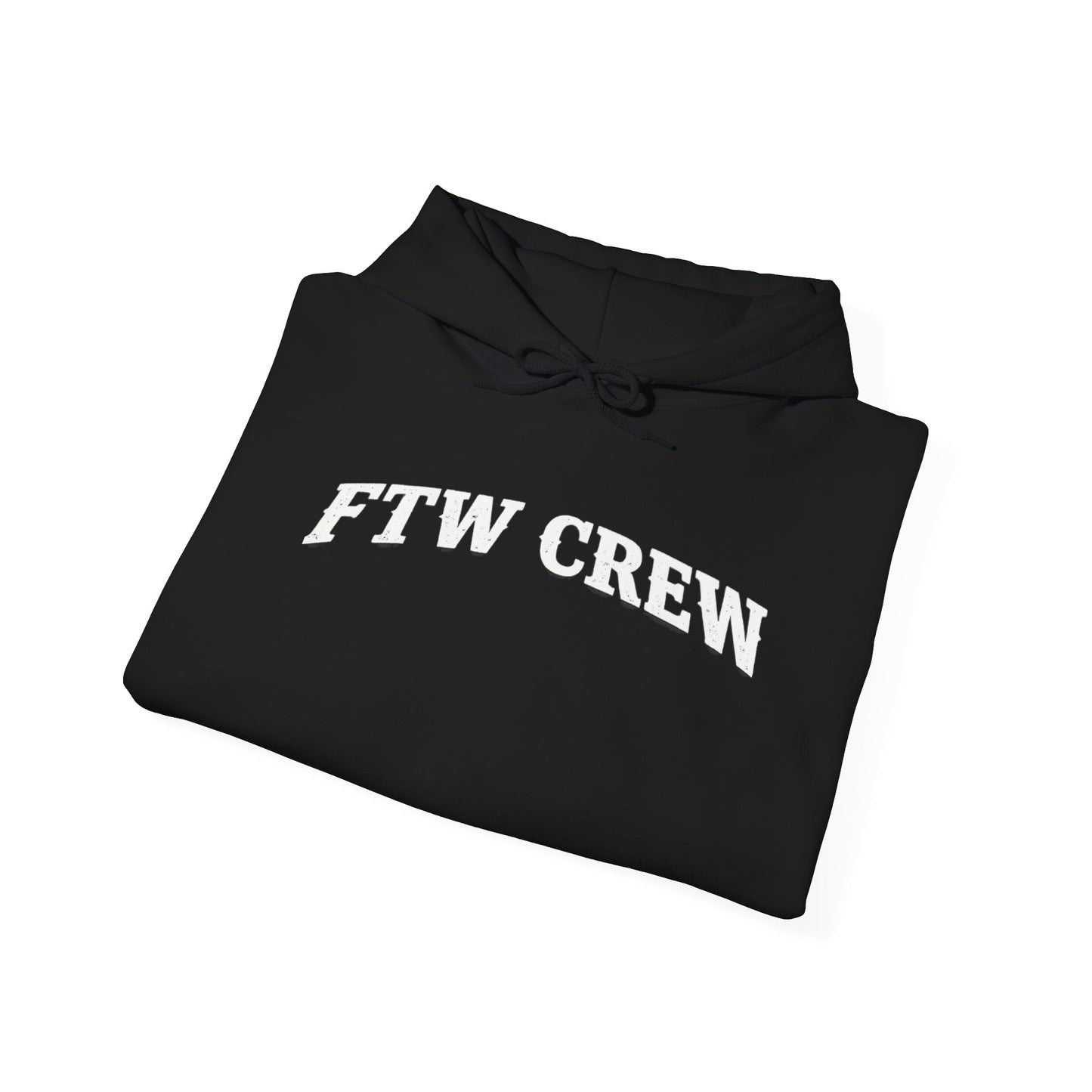 Hoodie — 'FTW Crew'  Burnout Edition